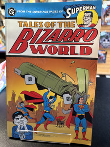 (OOP) Tales of the Bizarro World