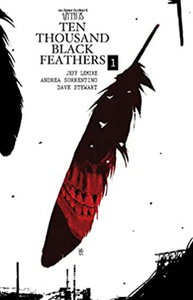 Lemire/Sorrentino - Bone Orchard Mythos (2): Ten Thousand Black Feathers - HC