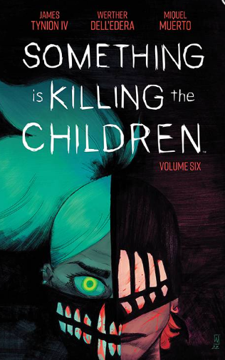 Tynion/Dell'Edera - Something is Killing the Children (v6) - TPB