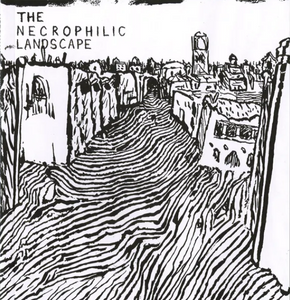 Morgan Vogel - The Necrophilic Landscape - SC