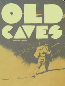 Tyler Landry - Old Caves - SC