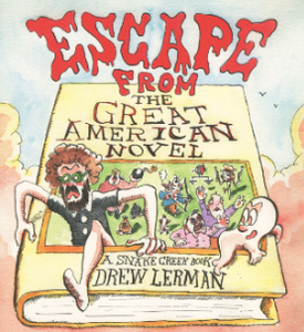 Drew Lerman - Escape from The Great American Novel - SC