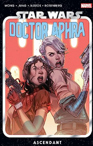 Wong/Jung - Star Wars: Doctor Aphra vol. 6 (Ascendant) - TPB