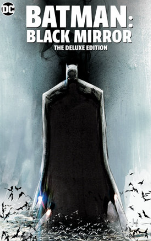 Snyder/Jock/Francavilla - Batman: Black Mirror, the Deluxe Edition - HC