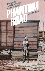 Lemire/Walta - Phantom Road v2 - TPB