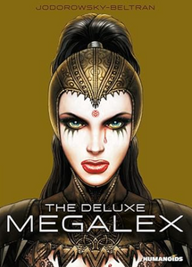 Jodorowsky/Beltran - Megalex, Deluxe Edition - HC