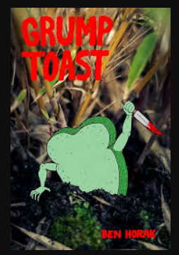 Ben Horak - Grump Toast - comic book