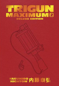 Yasuhiro Nightow - Trigun Maximum, v2 Deluxe Edition - HC