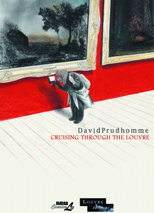 David Prudhomme - Cruising Through the Louvre - HC