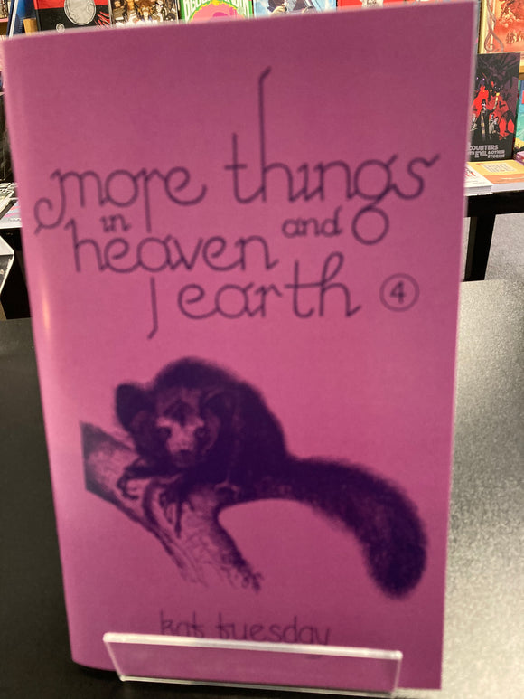 (C) Kat Tuesday - More Things in Heaven and Earth #4 - mini comic