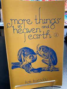 (C) Kat Tuesday - More Things in Heaven and Earth #2 - mini comic