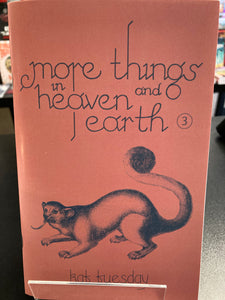 (C) Kat Tuesday - More Things in Heaven and Earth #3 - mini comic