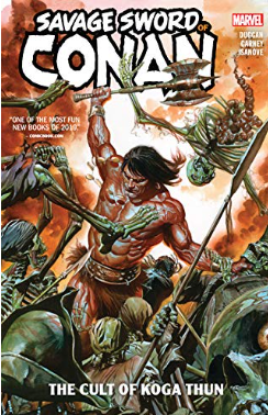 Duggan/Garney - Savage Sword of Conan: The Cult of Koga Thun - TPB