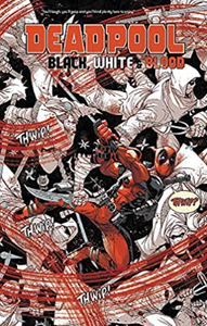 VArious - Deadpool: Black, White, and Blood - TPB