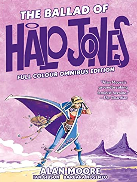 Moore/Gibson - The Ballad of Halo Jones (Full Color Omnibus Edition) - HC