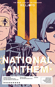 Way/Simon/Romero - The True Lives of the Fabulous Killjoys: National Anthem - TPB